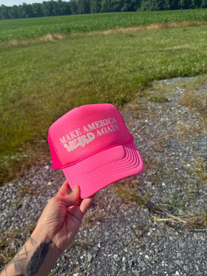 MAKE AMERICA WEIRD AGAIN TRUCKER HAT